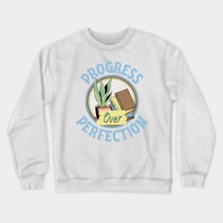 motivational progress over perfection back to school teacher Crewneck Sweatshirt